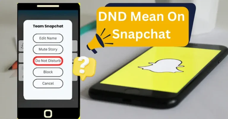 what-does-dnd-mean-on-snapchat