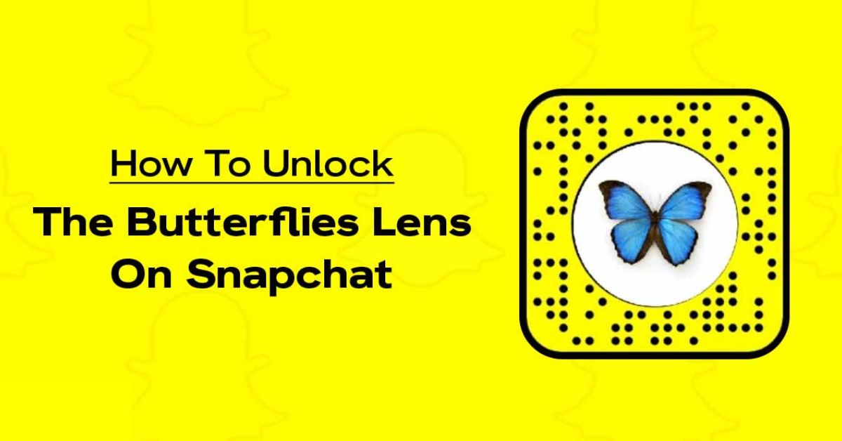 Unlock the Butterflies Lens on Snapchat
