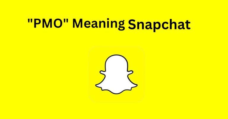 PMO Meaning Snapchat