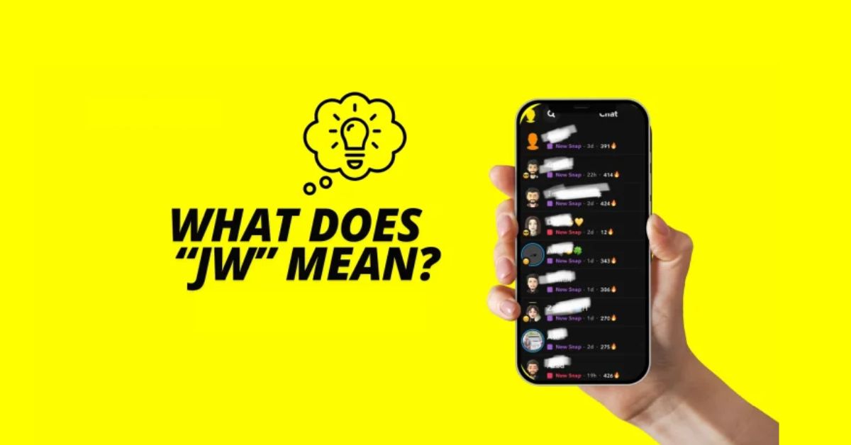What Does JW Mean On Snapchat? | Secret Revealed