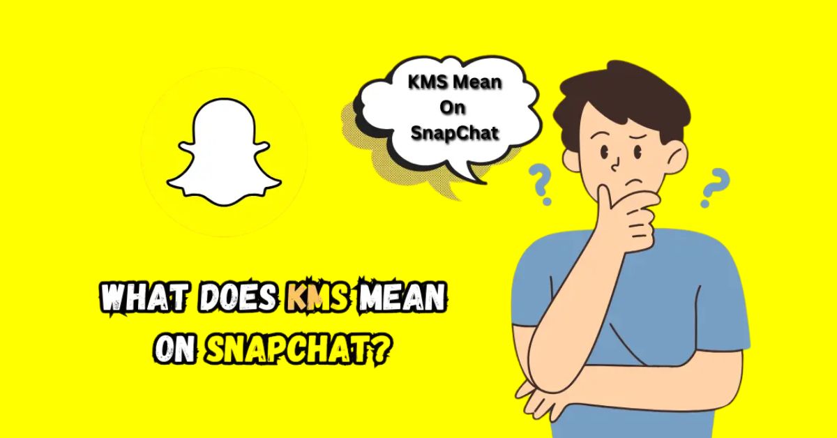 What Does KMS Mean On Snapchat? | Mystery Unveiled