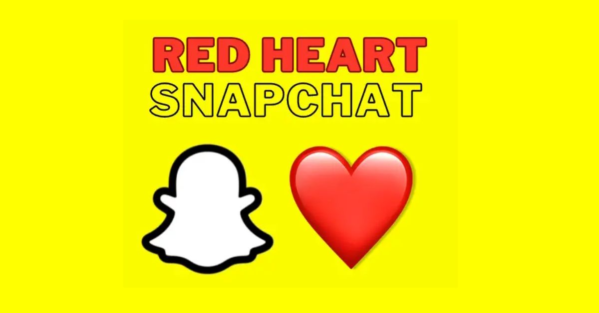 What Does The Red Heart Mean On Snapchat