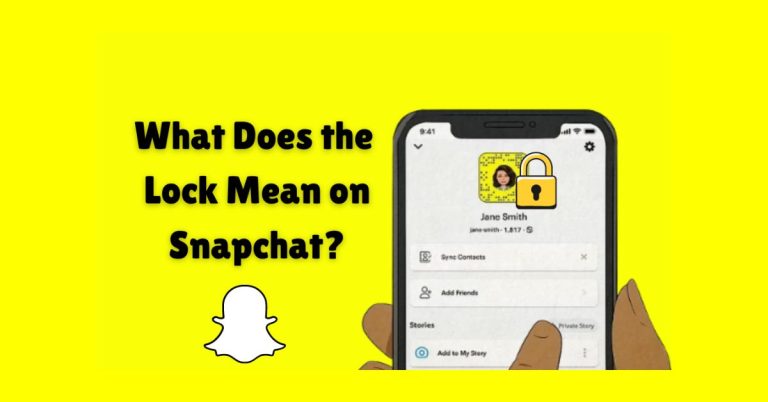 What Does the Lock Mean on Snapchat