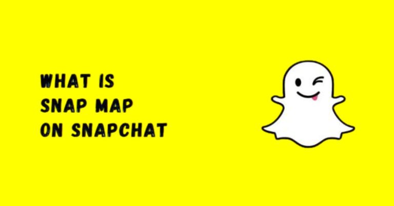 Snap Map On Snapchat