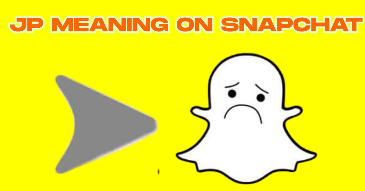 What Is Jp Meaning On Snapchat? | Explained Here