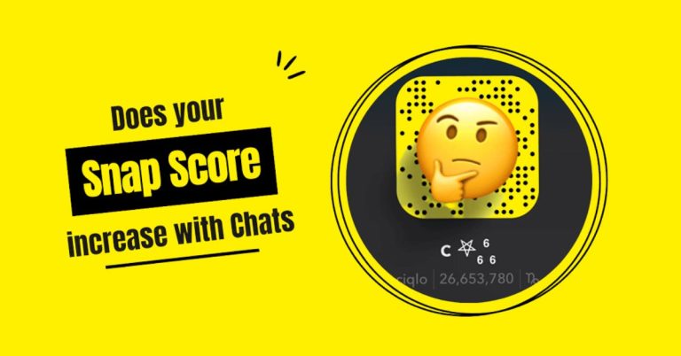 Chatting On Snapchat Increase Your Snap Score
