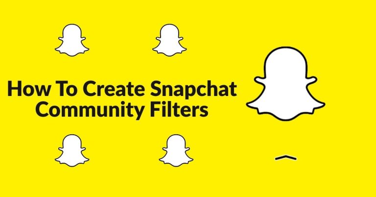 Create Snapchat Community Filters
