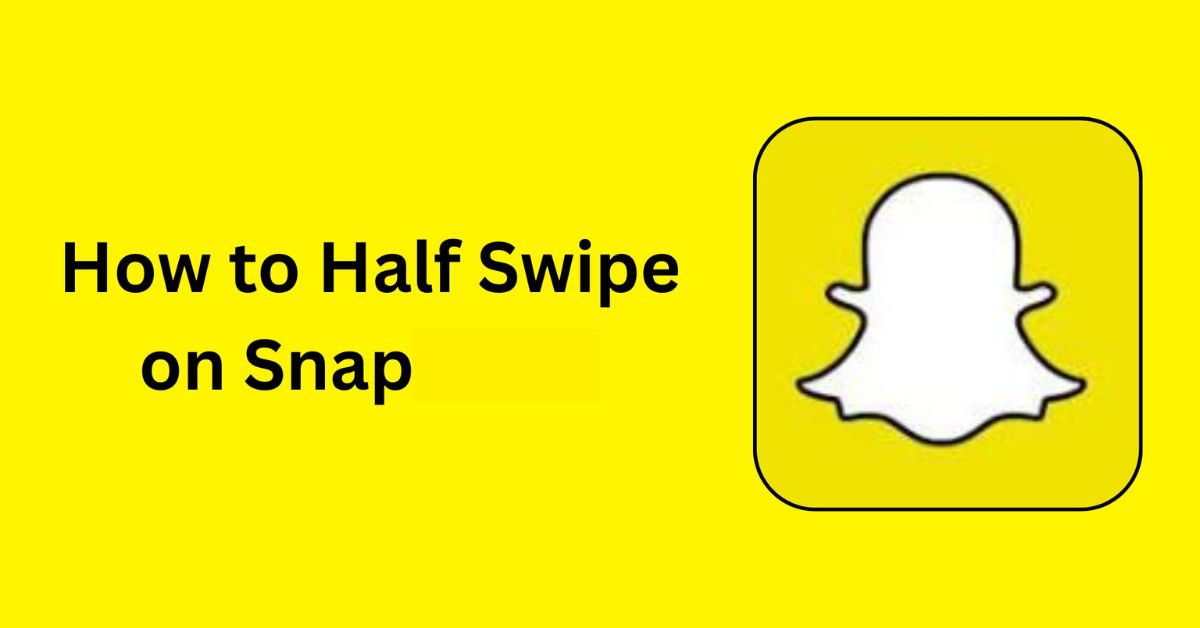 How To Half Swipe On Snap