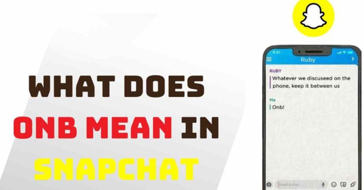 What Does ONB Mean On Snapchat