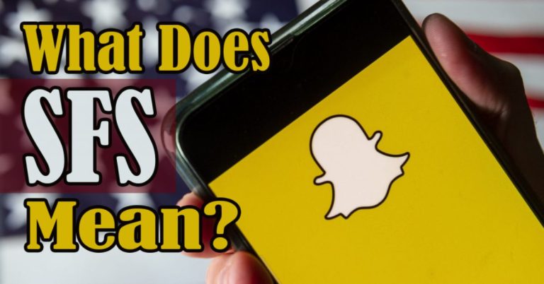 SFS Mean On Snapchat