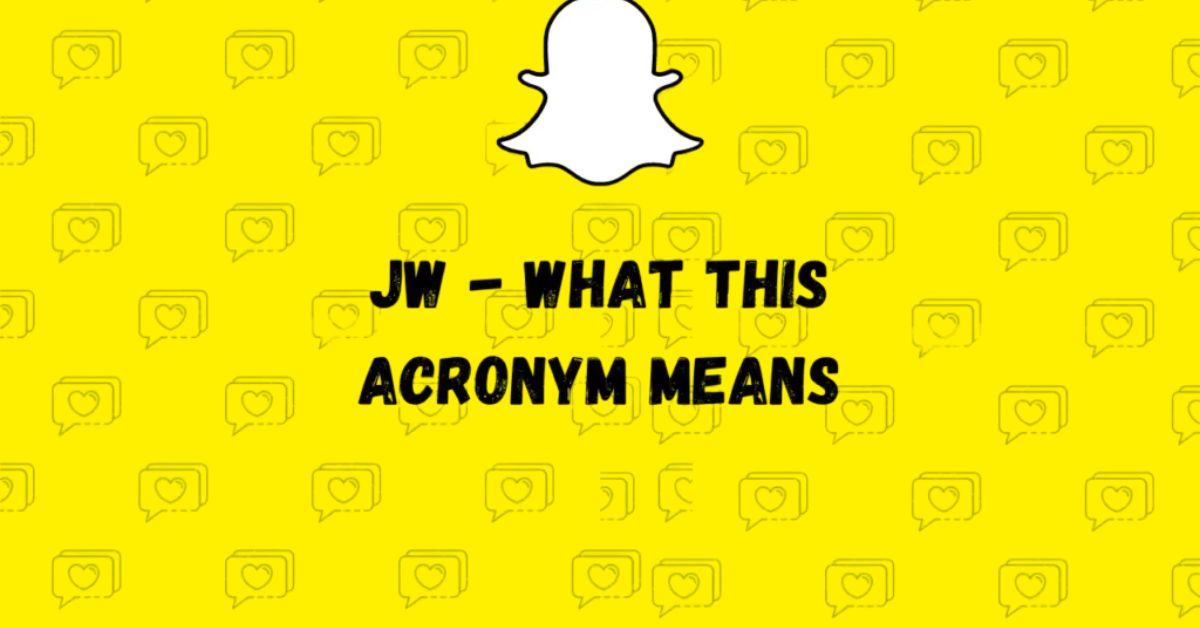 JW Mean On Snap