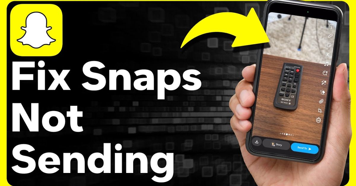 Snapchat Not Sending Snaps
