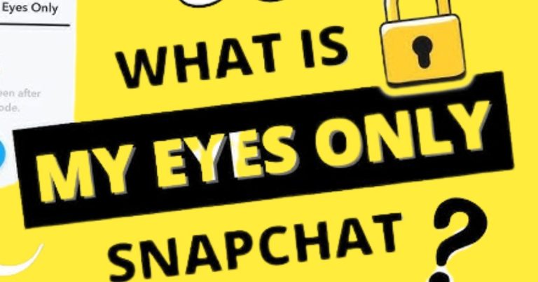 Snapchat My Eyes Only