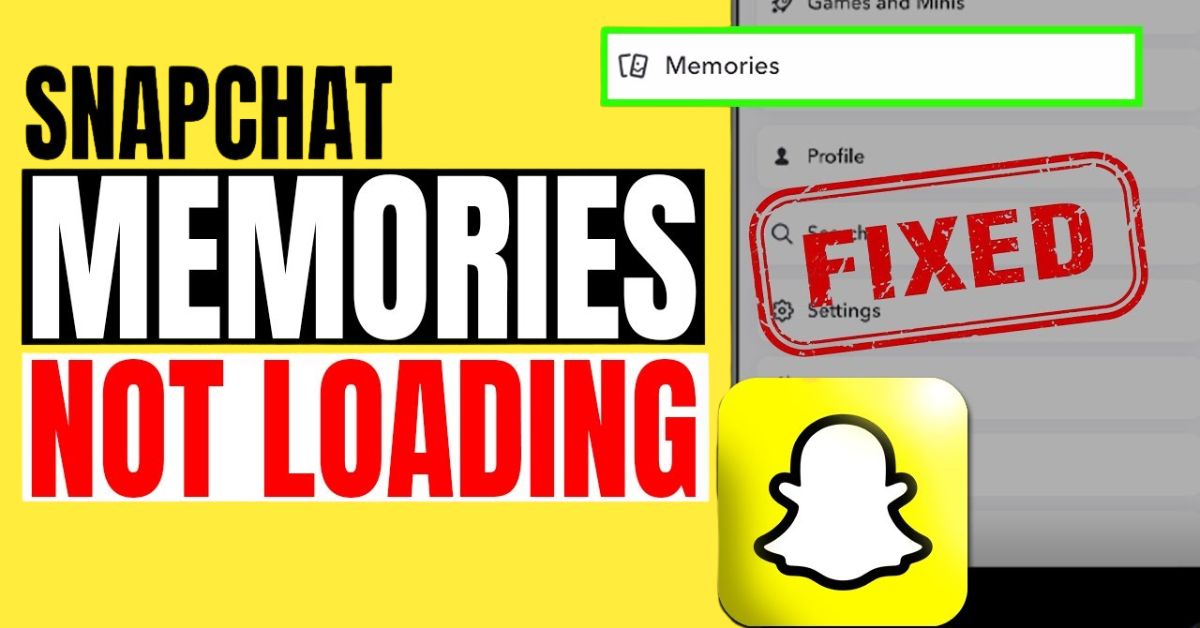 Snapchat Memories Not Loading