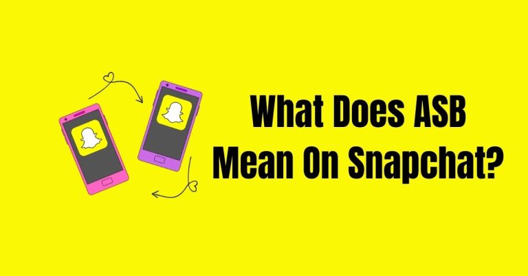 ASB Mean On Snapchat