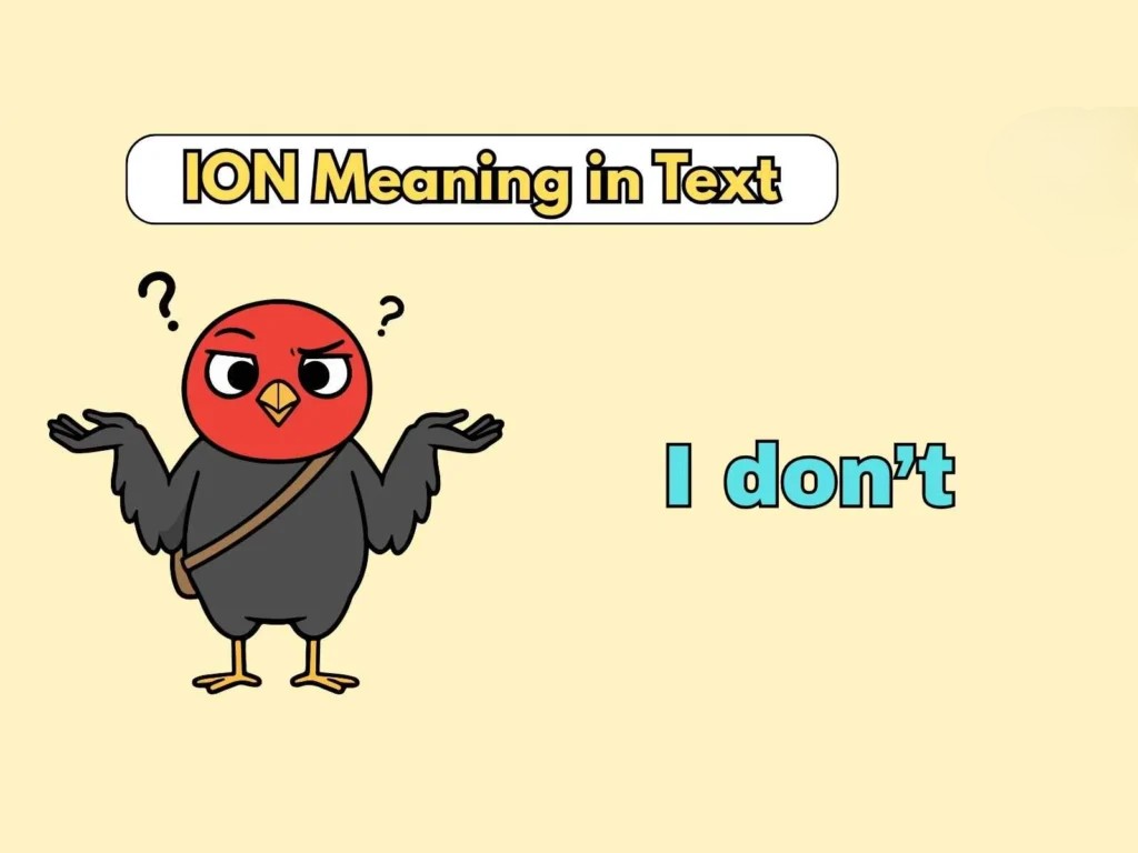 What Does ION Mean in Text on Snapchat