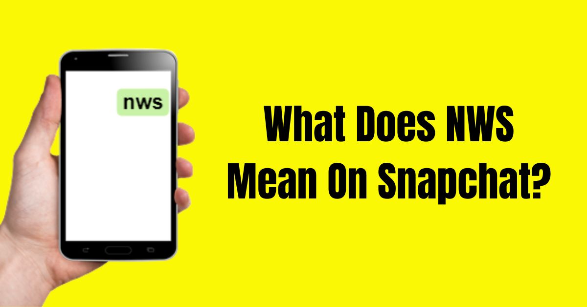 NWS Mean On Snapchat