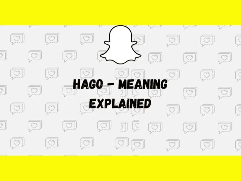 What does HAGO mean on Snapchat?