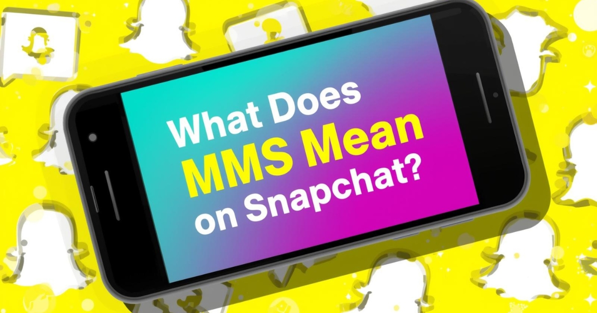 What does MMS mean on Snapchat